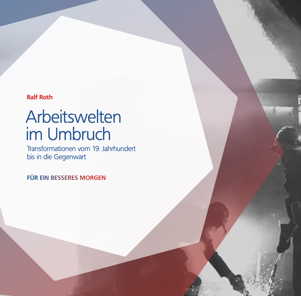 Cover: Arbeitswelten im Umbruch 