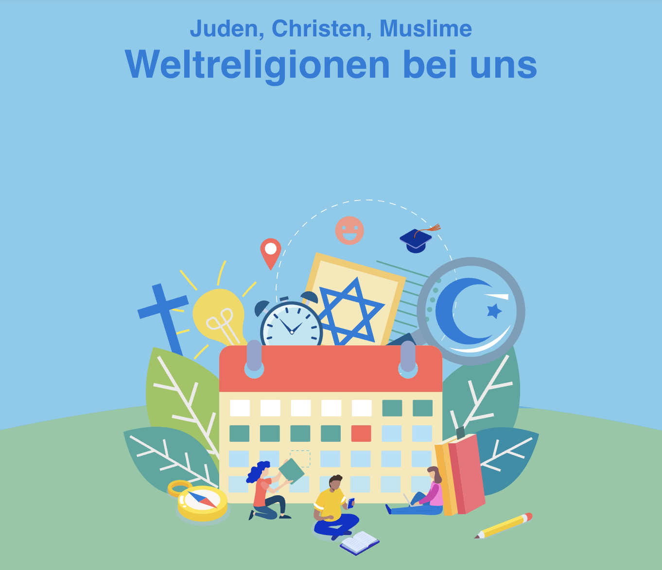 Cover: Juden, Christen, Muslime - Weltreligionen bei uns